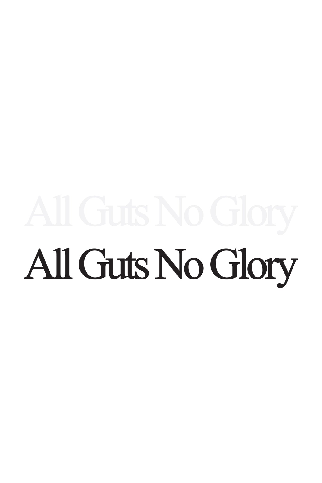 All Guts No Glory Transfer Decal